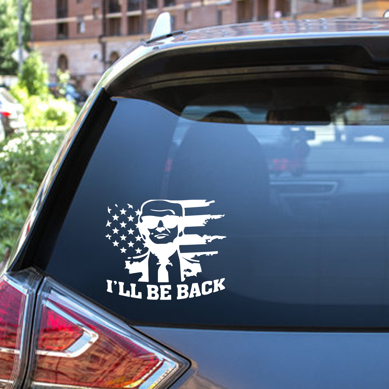 Trump Ill Be Back Vinyl Decal